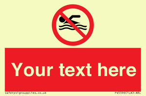 Custom No swimming prohibition Sign